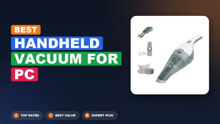 4 Best Handheld Vacuum for Pc 2026 – Tested, Rated & Ranked