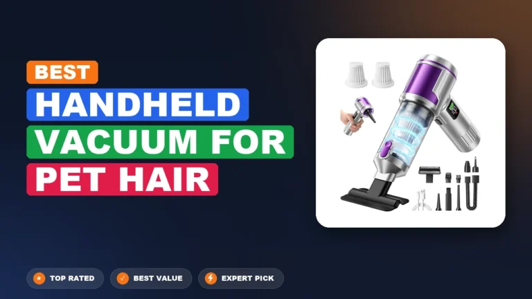 9 Best Handheld Vacuum for Pet Hair 2026 – Expert Reviewed & Ranked