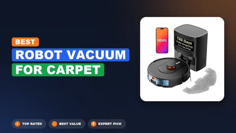 10 Best Robot Vacuum for Carpet 2026 – Expert Reviewed & Ranked